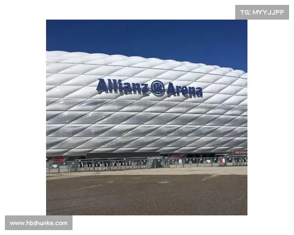 深入探寻拜仁慕尼黑主场安联球场的名称由来与发展历史